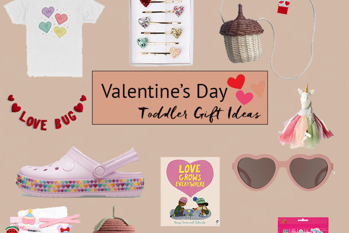 Valentine’s Day Gift Ideas For Toddlers